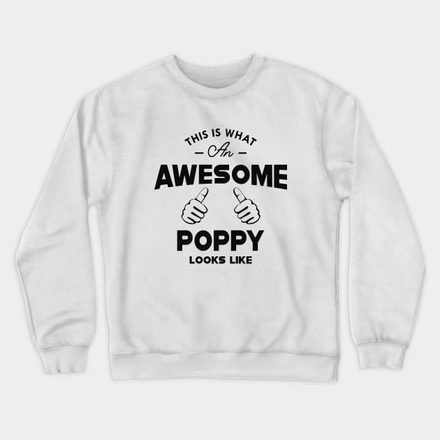 Poppy - This is what an awesome poppy looks like Crewneck Sweatshirt by KC Happy Shop